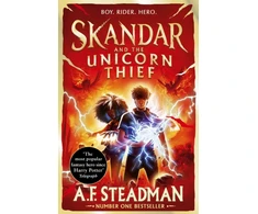 KNYGA Steadman, A.F. Skandar and the Unicorn Thief: GO ALL IN for the National Year of Reading with the biggest fantasy adventure series since Harry Potter