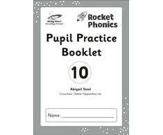 KNYGA Abigail Steel Steel Abigail Reading Planet: Rocket Phonics - Pupil Practice Booklet 10