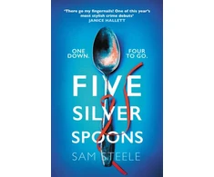 KNYGA Steele Sam Five Sidabrinis Spoons: The edge-of-your-seat crime thriller