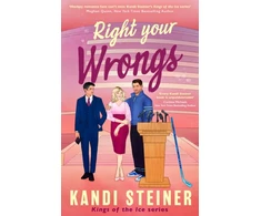 KNYGA Steiner, Kandi Right Your Wrongs: Forbidden, second-chance steamy ice hockey romance