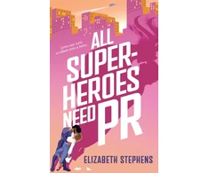 KNYGA Stephens Elizabeth All Superheroes Need PR