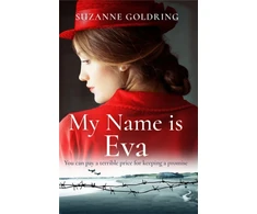 KNYGA Stephenson Sue My Name is Eva: An absolutely gripping and emotional historical novel