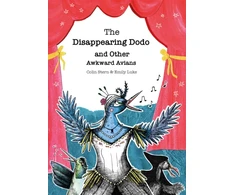 KNYGA Stern Colin Disappearing Dodo and Other Awkward Avians