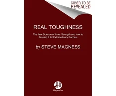 KNYGA Steve Magness Do Hard Things, Why We Get Resilience Wrong and the Surprising Science of Real Toughness