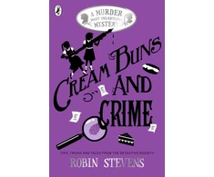KNYGA Robin Stevens Stevens Robin Kreminis Buns and Crime: Tips, Tricks and Tales from the Detective Society