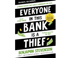 KNYGA Stevenson, Benjamin Everyone In This Bank Is A Thief