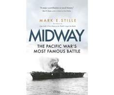 KNYGA Stille, Mark (Author) Midway: The Pacific War’s Most Famous Battle