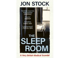KNYGA Stock, Jon (Editor) Sleep Room: A Very British Medical Scandal