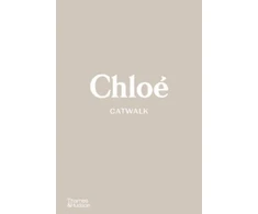 KNYGA Stoppard, Lou Chloe Catwalk: The Complete Collections: Official and Authorized