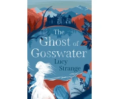 KNYGA Strange, Lucy Ghost of Gosswater