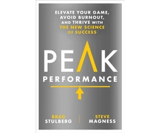 KNYGA Stulberg, Brad; Magness, Steve Peak Performance: Elevate Your Game, Avoid Burnout, and Thrive with the New Science of Success