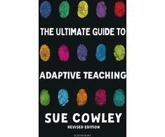 KNYGA Sue Cowley Ultimate Guide to Adaptive Teaching