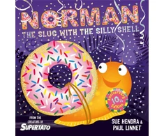 KNYGA Sue Hendra Norman the Slug with a Silly Shell, A laugh-out-loud picture book from the creators of Supertato!