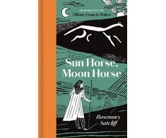 KNYGA Sutcliff Rosemary Sun Horse, Moon Horse