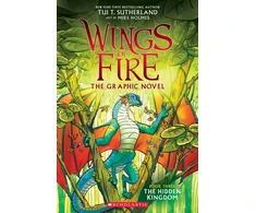 KNYGA Sutherland, Tui T. Hidden Kingdom (Wings of Fire Graphic Novel #3)