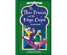 KNYGA Sweet Cherry Publishing Arabian Nights: The Three Princes and the Magic Carpet (Easy Classics)
