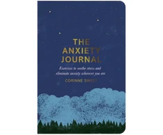 KNYGA Sweet, Corinne Anxiety Journal: Exercises to Soothe Stress and Eliminate Anxiety Wherever You Are