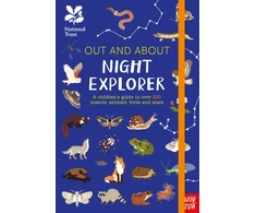 KNYGA Swift Robyn National Trust: Out and About Night Explorer: A children’s guide to over 100 insects, animals, birds and stars