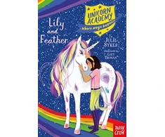 KNYGA Sykes, Julie Unicorn Academy: Lily and Feather