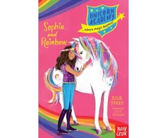 KNYGA Sykes, Julie Unicorn Academy: Sophia and Rainbow