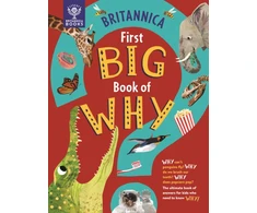 KNYGA Sally Symes Symes Sally Drimmer Britannica First Big Book of Why: Why can't penguins fly? Why do we brush our teeth? Why does popcorn pop? The ultimate book of answers for kids who need to know WHY!