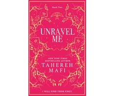 KNYGA Tahereh Mafi Unravel Me