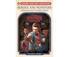 KNYGA Tahir, Rana; Things, Stranger Stranger Things: Heroes and Monsters: Choose Your Own Adventure