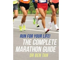 KNYGA Tan, Ben Run for Your Life!: The Complete Marathon Guide