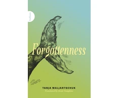 KNYGA Tania Maliarchuk Forgottenness