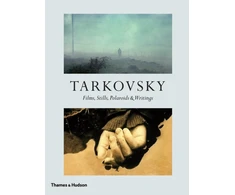 KNYGA Andrey A Tarkovsky Tarkovsky: Films, Stills, Polaroids &amp; Writings