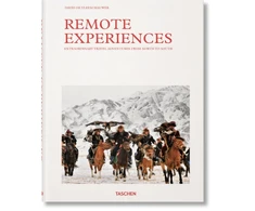 KNYGA TASCHEN Remote Experiences. Extraordinary Travel Adventures from North to South