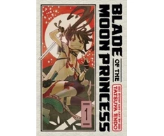 KNYGA Tatsuya Endo Blade of the Moon Princess, Vol. 1