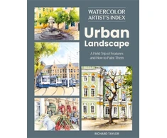 KNYGA Taylor Richard Author Watercolor Artist's Index of the Urban Landscape: A Field Trip of Features and How to Paint Them