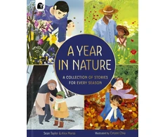 KNYGA Taylor, Sean; Morss, Alex Year in Nature: A collection of stories for every season