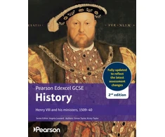 KNYGA Taylor, Simon Pearson Edexcel GCSE (9-1) History Henry VIII and his ministers, 1509-1540 2nd edition