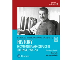KNYGA Taylor Simon Pearson Edexcel International GCSE (9-1) History: Dictatorship and Conflict in the USSR, 1924–53 Student Book