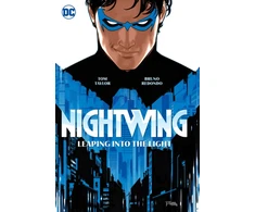 KNYGA Taylor, Tom; Redondo, Bruno Nightwing Vol. 1: Leaping into the Light