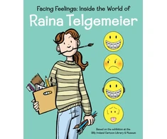 KNYGA Telgemeier, Raina Facing Feelings: Inside the World of Raina Telgemeier