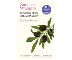 KNYGA Temelkuran Ece Nation of Strangers: Rebuilding Home in the 21st Century