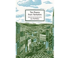 KNYGA Ian Mcmillan Editor Ten Poems from Yorkshire