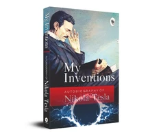 KNYGA Tesla Nikola My Inventions, Autobiography of Nikola Tesla