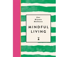KNYGA Thakkar Ayushi One-Minute Wellness: Mindful Living