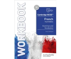 KNYGA Thathapudi Kirsty Cambridge IGCSE™ French Grammar and Vocabulary Workbook