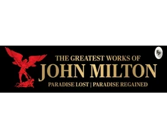 KNYGA The Greatest Works of John Milton: Paradise Lost and Paradise Regained