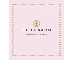 KNYGA The Langham Langham Afternoon Tea Book