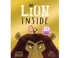 KNYGA The Lion Inside 10th Anniversary Edition, From The World of Rachel Bright &amp; Jim Field