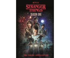 KNYGA Things, Stranger; Gilbert, Matthew J. Stranger Things: Season One: The Junior Novelisation