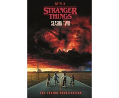 KNYGA Things, Stranger; Gilbert, Matthew J. Stranger Things: Season Two: The Junior Novelisation
