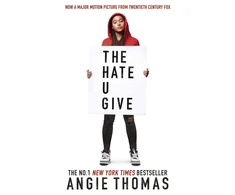 KNYGA Thomas, Angie Hate U Give: Global bestselling sensation and multi-award winning YA novel about race, power and prejudice – movie tie-in edition