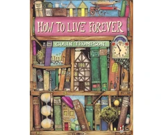 KNYGA Thompson Colin How To Live Forever